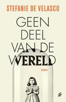 Geen deel van de wereld - Stefanie de Velasco - Paperback (9789056726683) - thumbnail