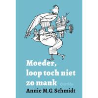 Moeder, loop toch niet zo mank (Hardback) - thumbnail