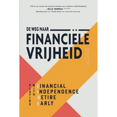 De weg naar financiële vrijheid (Paperback)