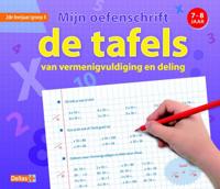Deltas Mijn oefenschrift de tafels 7-8 jaar - thumbnail