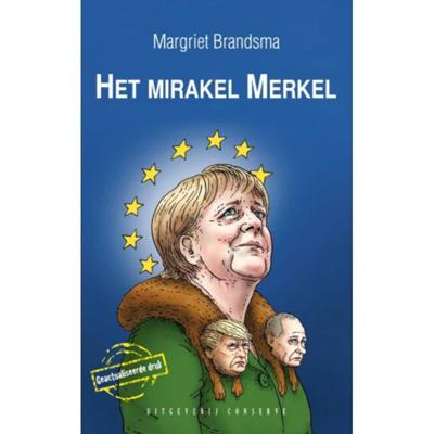 Het mirakel Merkel (Paperback)