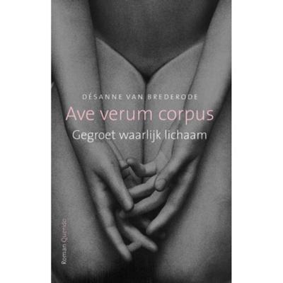 Ave verum corpus - Désanne van Brederode - Paperback (9789021453040)
