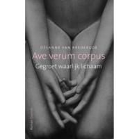 Ave verum corpus - Désanne van Brederode - Paperback (9789021453040) - thumbnail