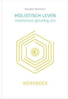 Holistisch leven, moeiteloos gelukkig zijn (Paperback) - thumbnail