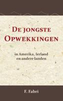 De jongste opwekkingen in Amerika, Ierland en andere landen (Paperback) - thumbnail