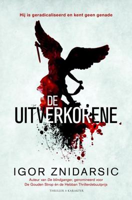 De uitverkorene - Igor Znidarsic - eBook (9789045214771)