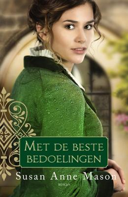 Met de beste bedoelingen - Susan Anne Mason - ebook