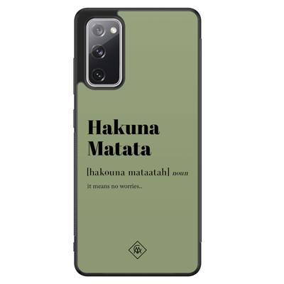 Samsung Galaxy S20 FE hoesje - Hakuna Matata Samsung Galaxy S20 FE hoesje - Hakuna Matata