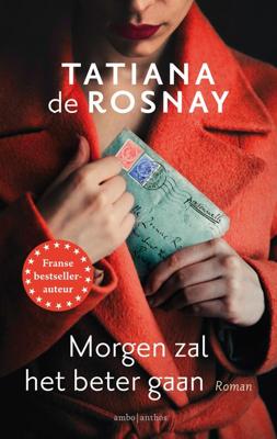 Morgen zal het beter gaan - Tatiana de Rosnay - ebook