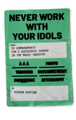 Never Work With Your Idols - Gideon Karting - ebook