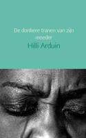 De donkere tranen van zijn moeder - Hilli Arduin - Paperback (9789402154511) - thumbnail