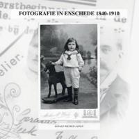 Fotografie In Enschede 1840-1910 - thumbnail