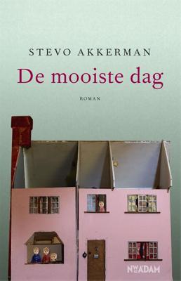 De mooiste dag - Stevo Akkerman - eBook (9789046821954) De mooiste dag - Stevo Akkerman - eBook (9789046821954)