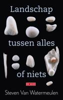 Landschap tussen alles of niets - Steven van Watermeulen - eBook (9789044519563) - thumbnail
