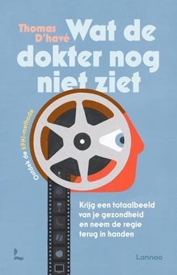 Wat de dokter nog niet ziet - Thomas D'Havé - ebook