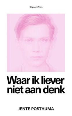 Waar ik liever niet aan denk (Paperback)