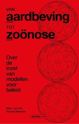 Van aardbeving tot zoönose (Paperback)