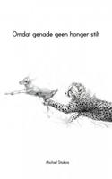 Omdat genade geen honger stilt - Michiel Stokvis - Paperback (9789402165708) - thumbnail