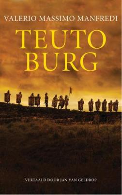 Teutoburg - Valerio Massimo Manfredi - eBook (9789025307745) Teutoburg - Valerio Massimo Manfredi - eBook (9789025307745)
