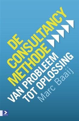 De consultancymethode - Marc G Baaij - ebook