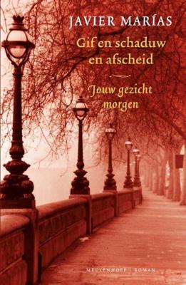 Gif en schaduw en afscheid - Javier Marías - ebook