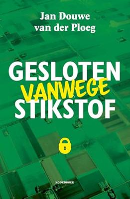 Gesloten vanwege stikstof - Jan Douwe van der Ploeg - ebook Gesloten vanwege stikstof - Jan Douwe van der Ploeg - ebook