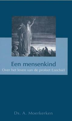 Een mensenkind - A. Moerkerken - eBook (9789462787490) Een mensenkind - A. Moerkerken - eBook (9789462787490)