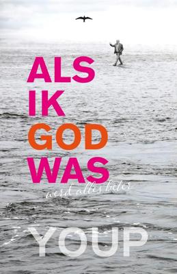 Als ik God was - Youp van 't Hek - ebook