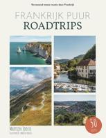 Frankrijk puur roadtrips - Martijn Joosse - ebook - thumbnail