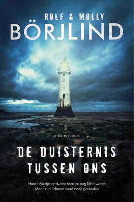 De duisternis tussen ons - Molly Börjlind, Rolf Börjlind - ebook