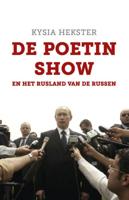 De Poetin show - Kysia Hekster - ebook - thumbnail