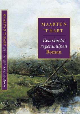 Een vlucht regenwulpen - Maarten 't Hart - eBook (9789029568449)