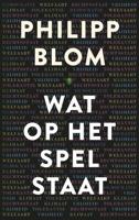 Wat op het spel staat - Philipp Blom - ebook - thumbnail