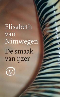 De smaak van ijzer - Elisabeth van Nimwegen - ebook