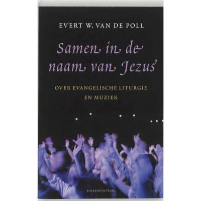 Samen in de naam van Jezus (Paperback)