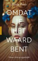 Omdat je het waard bent - Marja Pruis - ebook - thumbnail