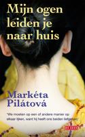 Mijn ogen leiden je naar huis - Markéta Pilatova - ebook - thumbnail