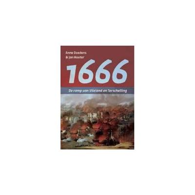 1666 - De ramp van Vlieland en Terschelling (Paperback)