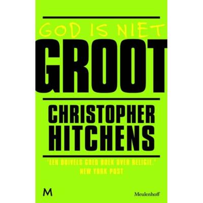 Christopher  Hitchens God is niet groot