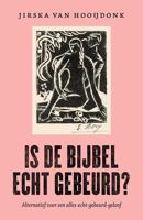 Is de Bijbel echt gebeurd? - Jirska van Hooijdonk - ebook - thumbnail