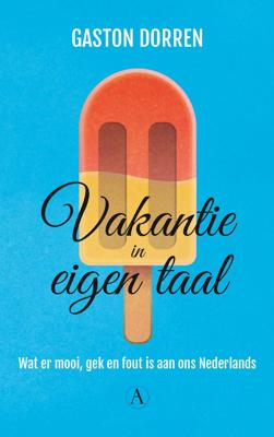 Vakantie in eigen taal - Gaston Dorren - ebook