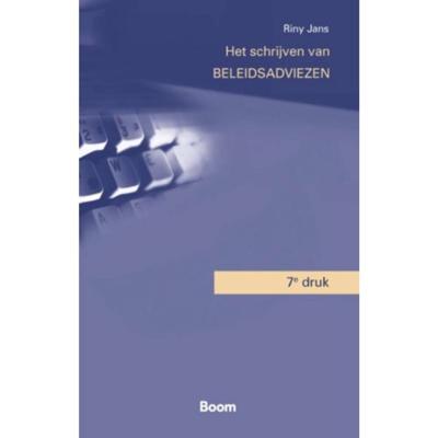 Het schrijven van beleidsadviezen (Paperback)