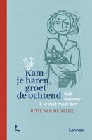 Kam je haren, groet de ochtend - Ditte Van de Velde - ebook - thumbnail