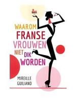 Waarom Franse vrouwen niet dik worden - Mireille Guiliano - ebook - thumbnail
