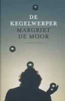 De kegelwerper - Margriet de Moor - ebook - thumbnail