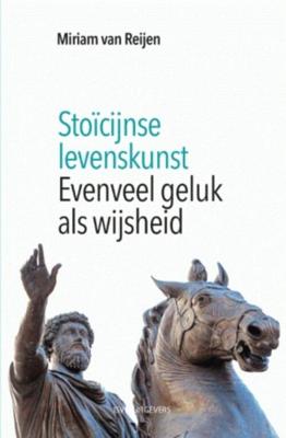 Stoïcijnse levenskunst - Miriam van Reijen - ebook