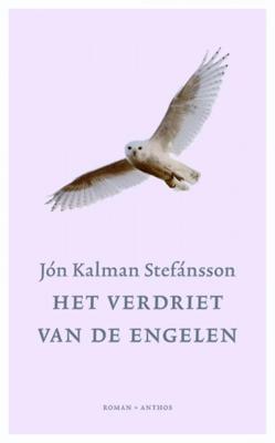 Het verdriet van de engelen - Jon Kalman Stefansson - Hardcover (9789041417923) Het verdriet van de engelen - Jon Kalman Stefansson - Hardcover (9789041417923)