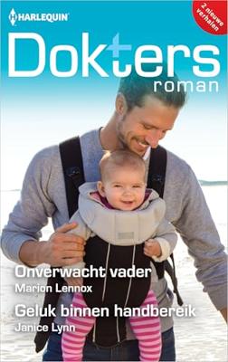 Onverwacht vader / Geluk binnen handbereik - Marion Lennox, Janice Lynn - ebook