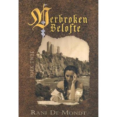 Verbroken Belofte - Rani de Mondt - Paperback (9789492551849)