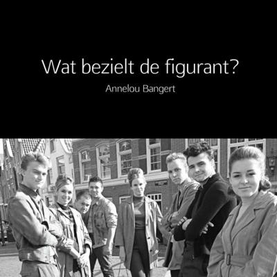 Wat bezielt de figurant? - Annelou Bangert - Paperback (9789402133998)